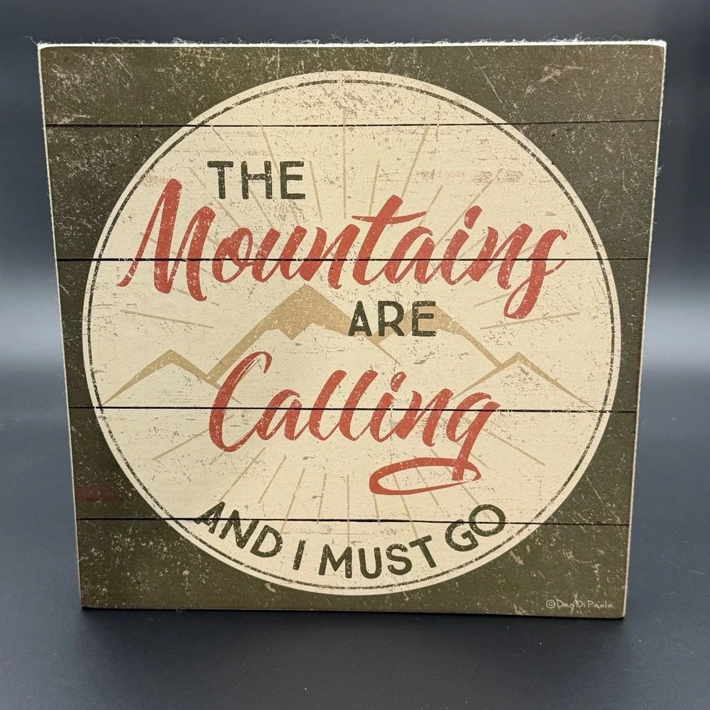 Primitives‎ by Kathy - The Mountains Are Calling & I Must Go Primitive Box Sign